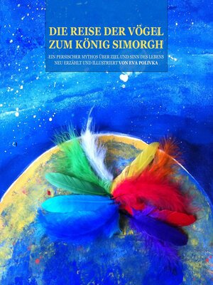 cover image of Die Reise der Vögel zum König Simorgh